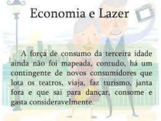 Economia na Terceira Idade