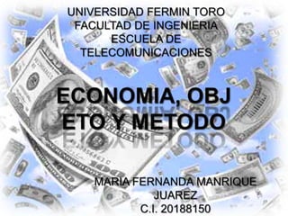 Economia objeto y metodo