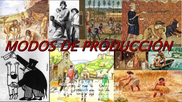 Modos de Produccion.