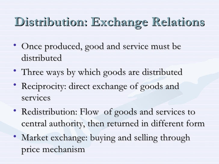 Economic Anthropology Distribution and Exchange