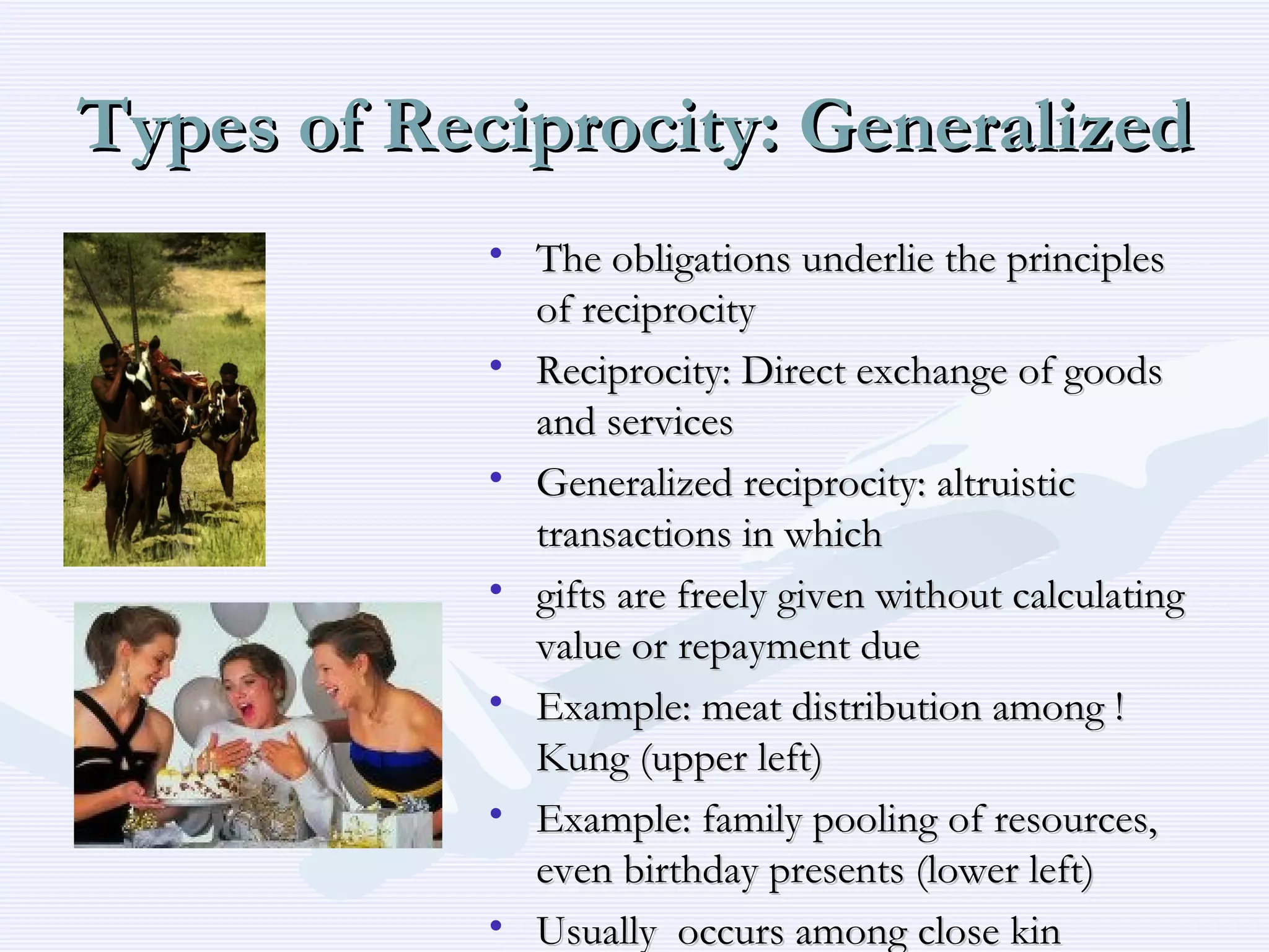 Economic Anthropology: Systems of Exchange | PPT