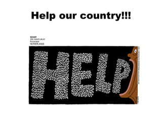 Help our country!!! 