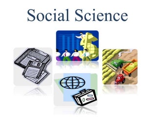 Social Science
 