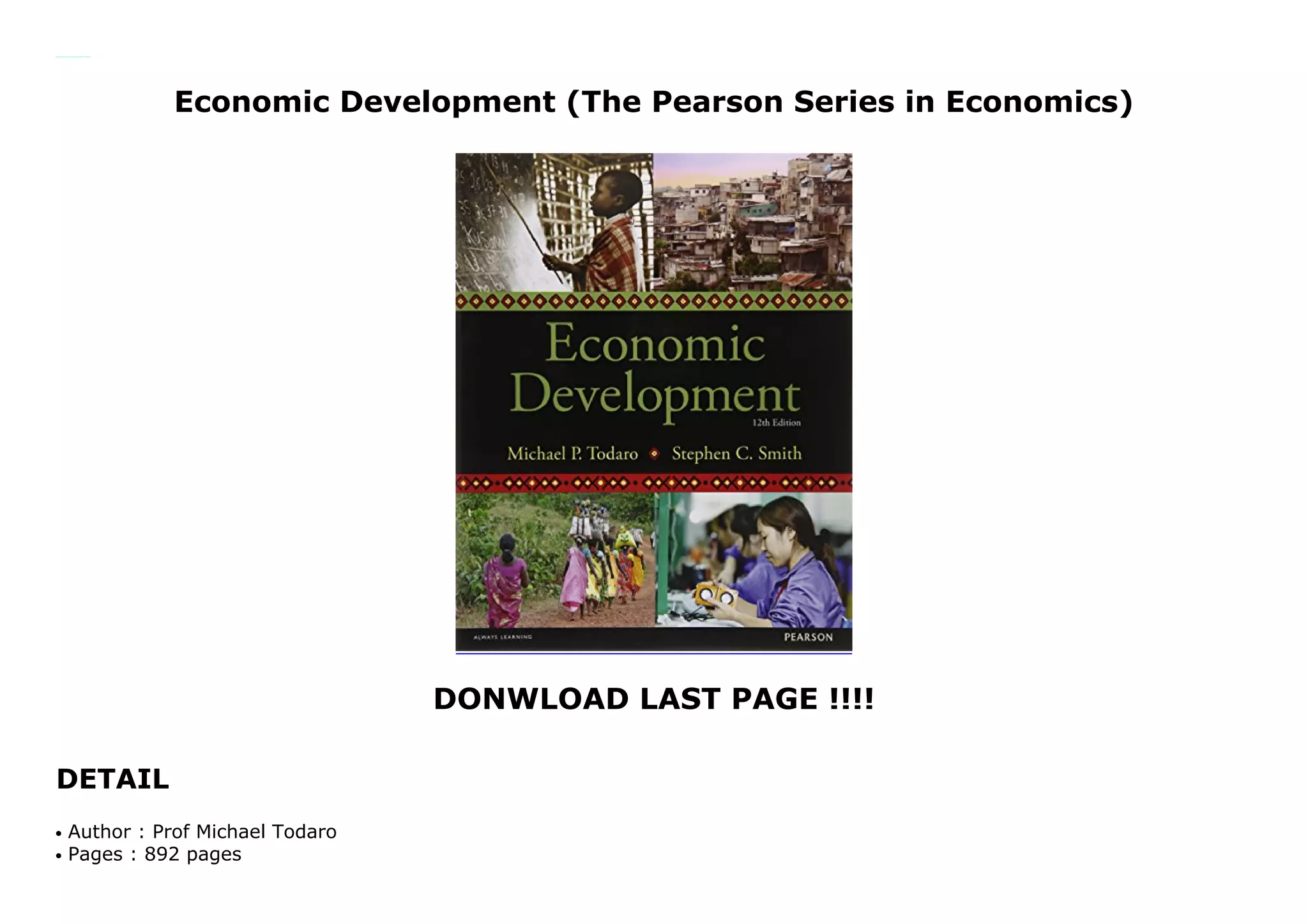 Economic Development Textbook Economic Development (The Pearson Series in Economics) | PDF