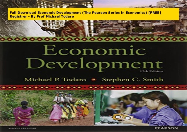 economic development michael todaro pdf economic development michael todaro pdf