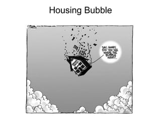 Housing Bubble 