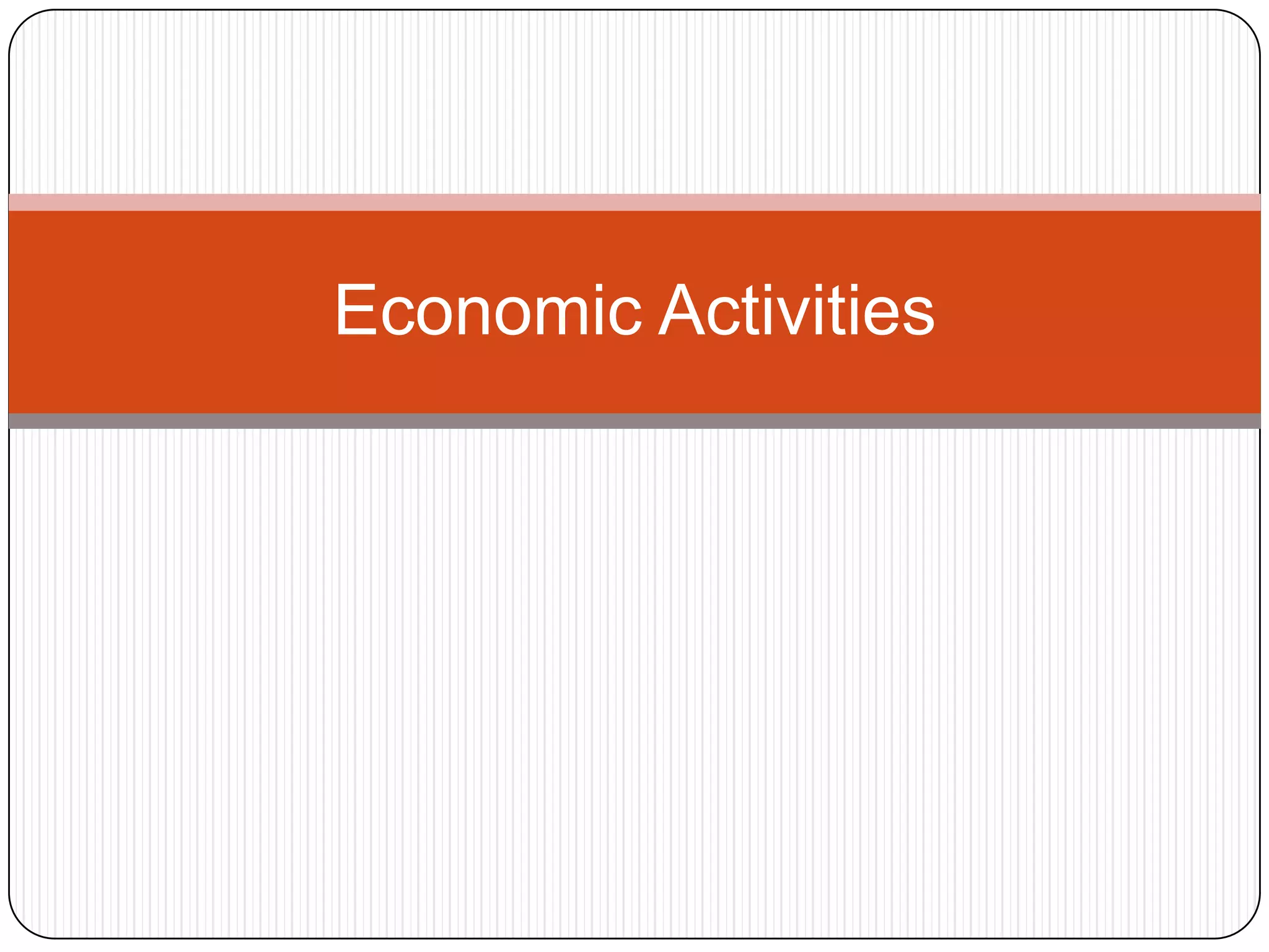 Economic activities PPT