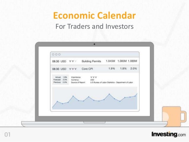 Economic Calendar for Traders and Investors Economic Calendar for Traders and Investors