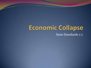State Standards 7.7
 
