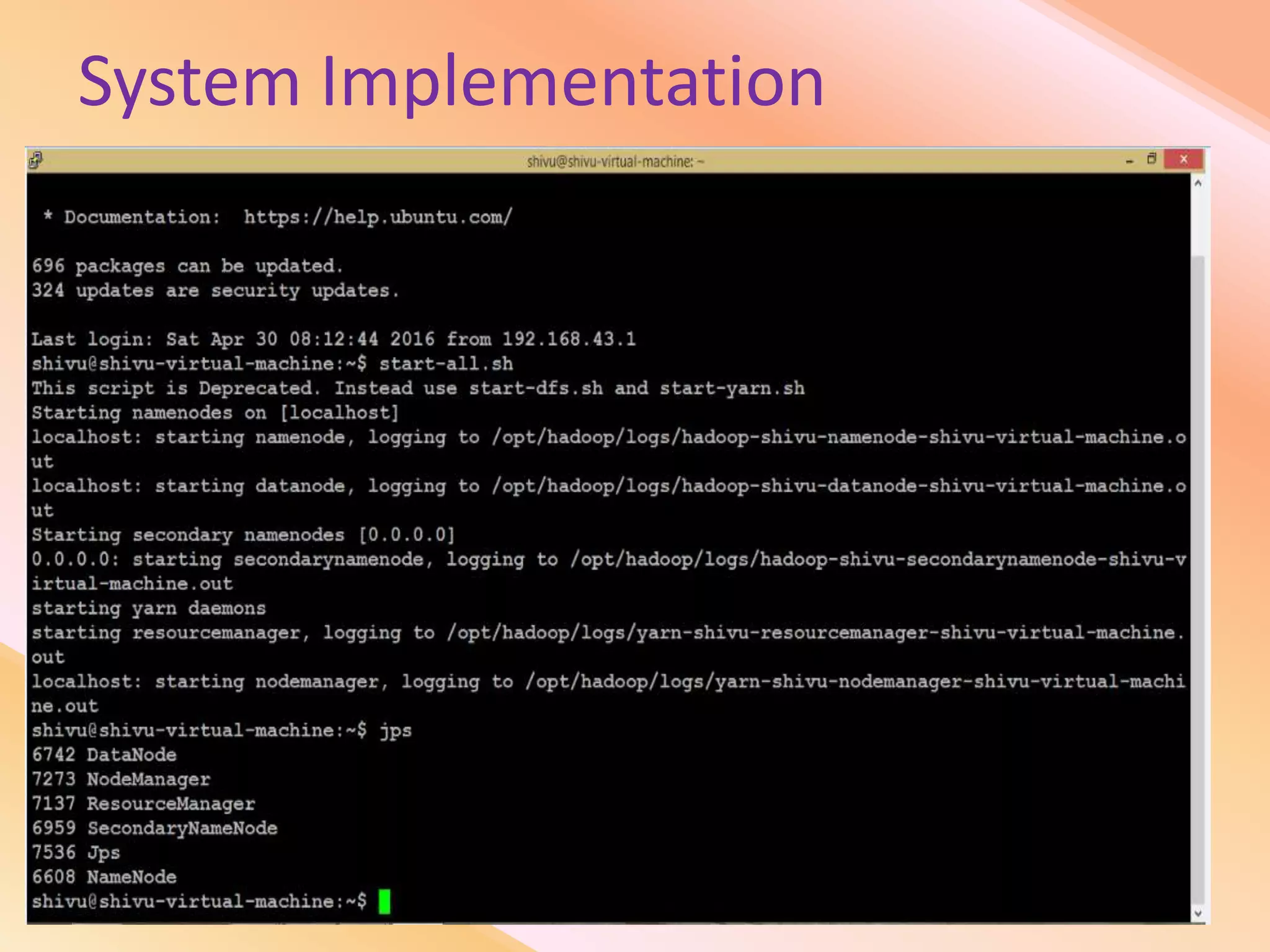 System Implementation
 