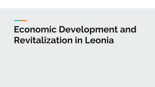 Economic Development and
Revitalization in Leonia
 