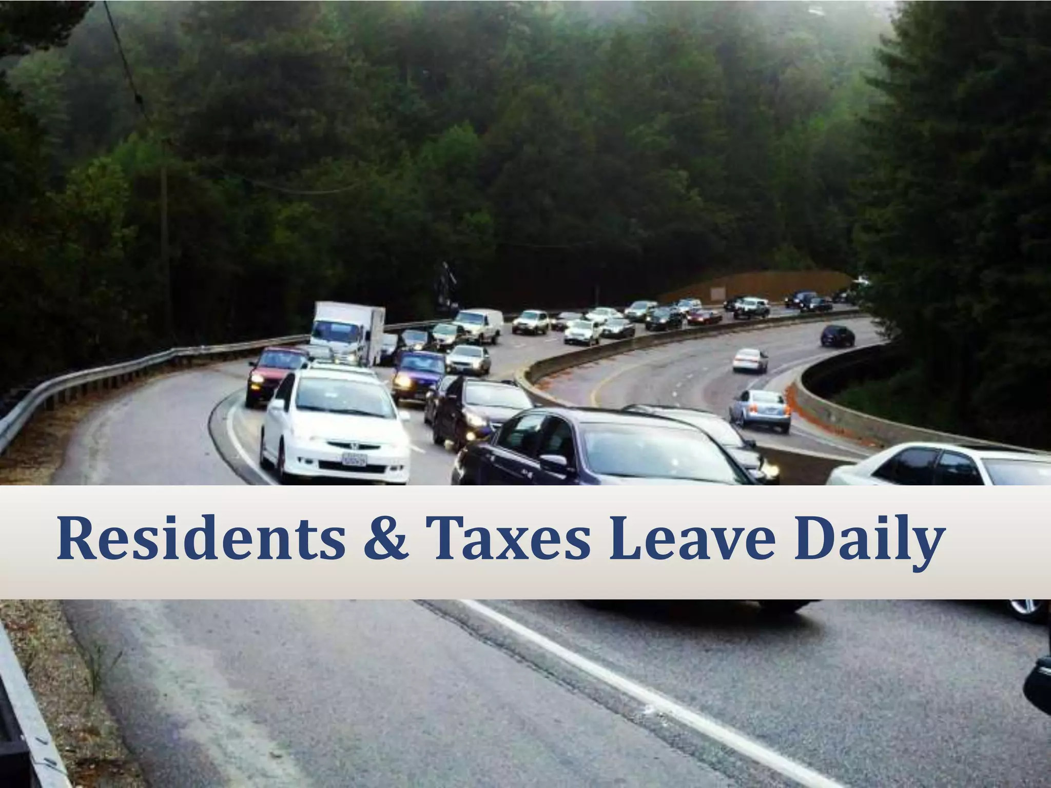 Residents & Taxes Leave Daily

 
