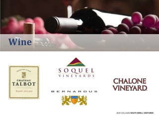 Wine

BUD COLLIGAN SOUTH SWELL VENTURES

 