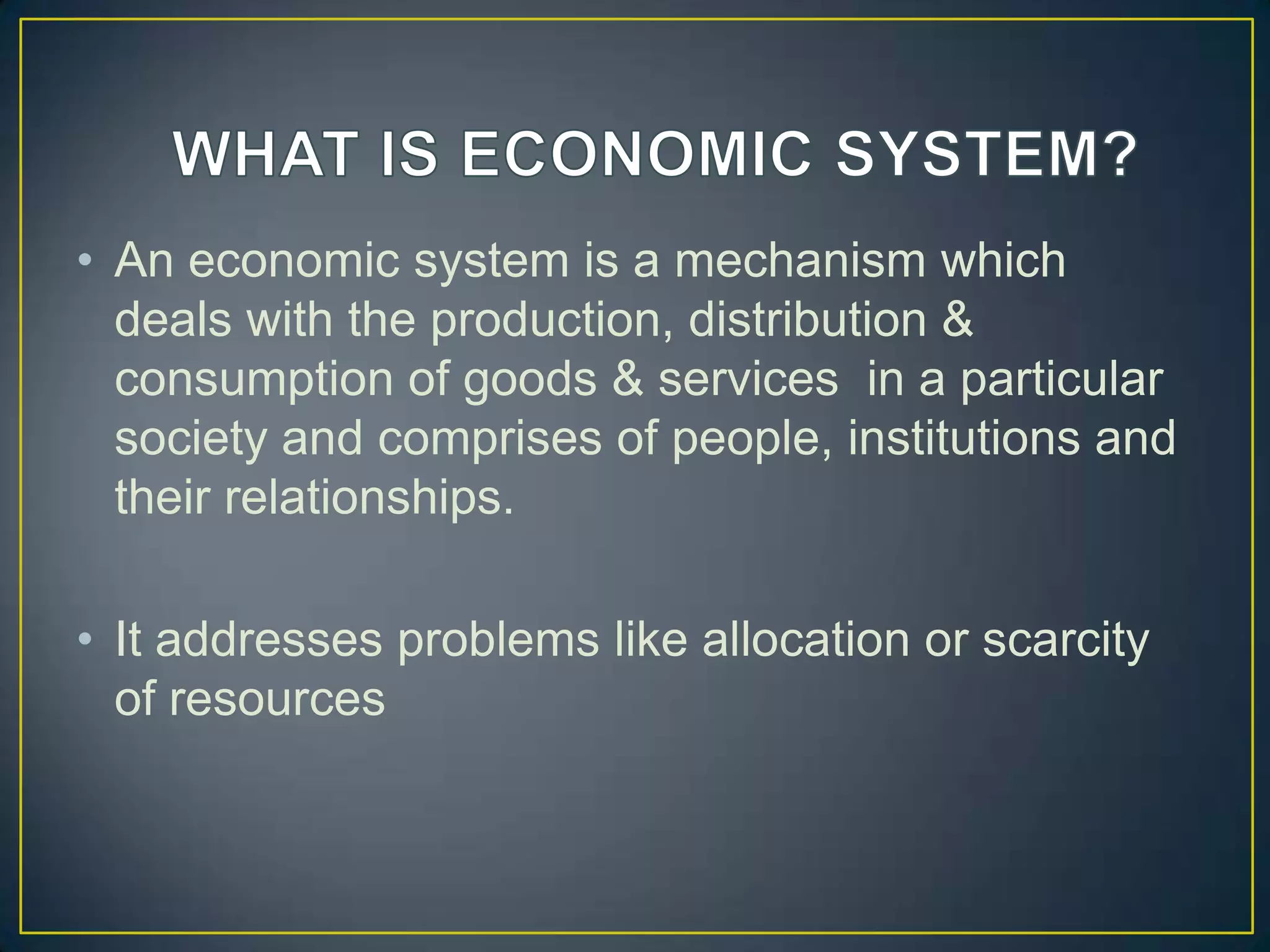 What Is An Economic System Definition And Meaning What Is The Informal