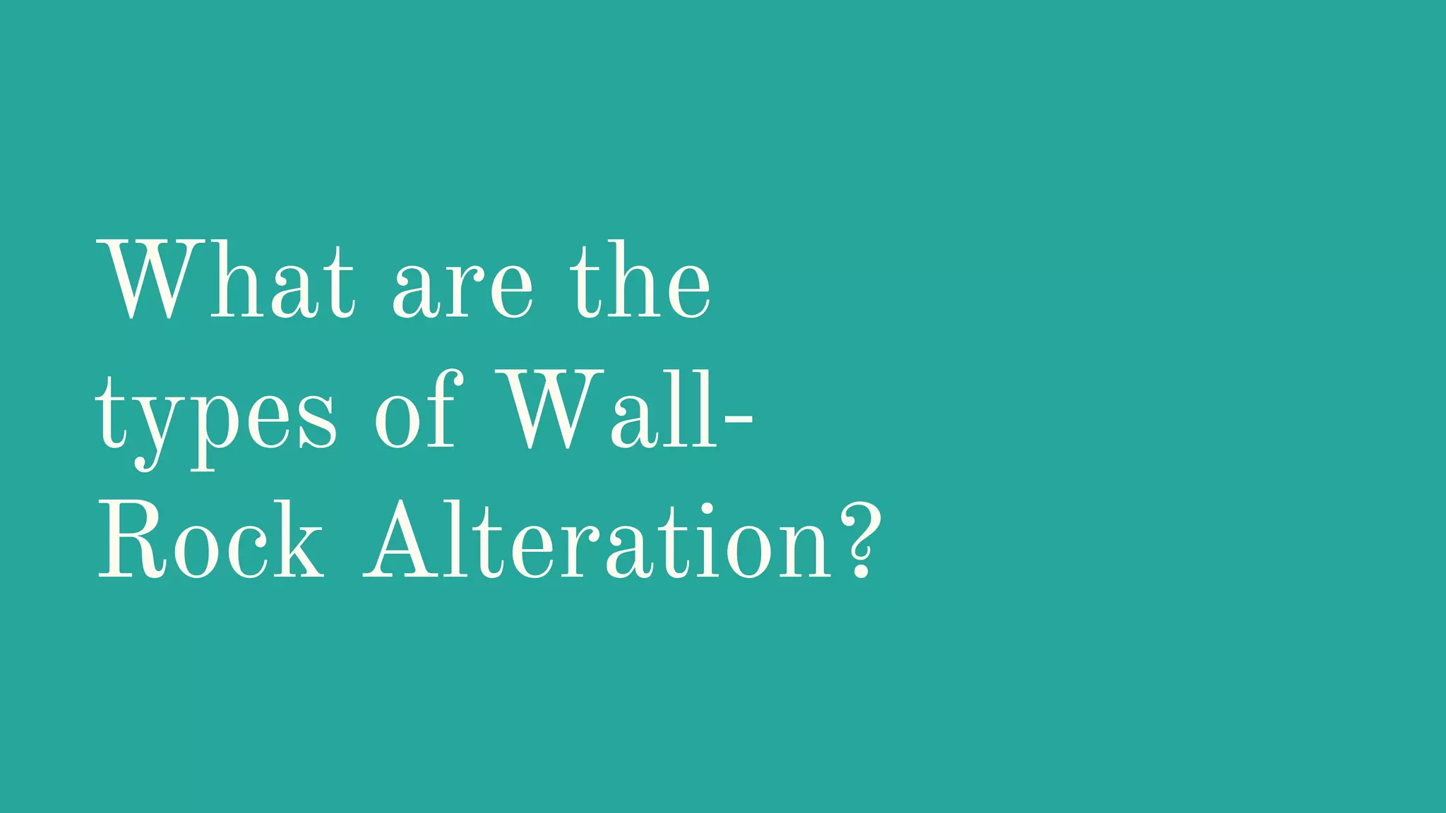 Wall Rock Alteration PPT wall-rock-alteration-ppt