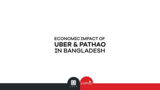 Economic Impacts of Uber & Pathao in Bangladesh