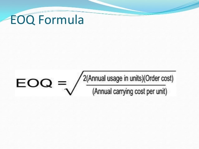 about economic order quantity Inventory control is concerned with minimizing the total cost of inventory this javascript compute the optimal values for the decision variables based on currently available information. about economic order quantity Inventory control is concerned with minimizing the total cost of inventory this javascript compute the optimal values for the decision variables based on currently available information.