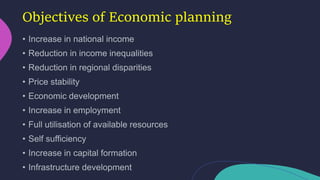 Objectives of Economic planning
 