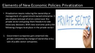 Elements of New Economic Policies: Privatization
Image by: Pinterest.com
Flemish
Region
• Privatization means reducing the...