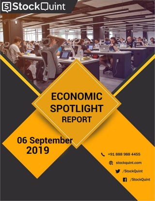 06 September
ECONOMIC
SPOTLIGHT
REPORT
2019
 