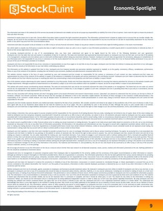 9
The information and views in this website & all the services we provide are believed to be reliable, but we do not accept any responsibility (or liability) for errors of fact or opinion. Users have the right to choose the product/s
that suits them the most.
Investment in equity shares has its own risks. Sincere efforts have been made to present the right investment perspective. The information contained herein is based on analysis and on sources that we consider reliable. We,
however, do not vouch for the consistency or the completeness thereof. This material is for personal information and we are not responsible for any loss incurred due to it & take no responsibility whatsoever for any financial
profits or loss which may arise from the recommendations above.
Investment bulls does not purport to be an invitation or an offer to buy or sell any financial instrument. Analyst or any person related to investment bulls might be holding positions in the stocks recommended.
Our clients (paid or unpaid), any third party or anyone else have no rights to forward or share our calls or sms or reports or any information provided by us to/with anyone which is received directly or indirectly by them. If
found so then serious legal actions can be taken.
By accessing stockquint.com.Com or any of its associate/group sites, you have read, understood and agree to be legally bound by the terms of the following disclaimer and user agreement.
stockquint.com.Com has taken due care and caution in compilation of data for its web site. The views and investment tips expressed by investment experts on stockquint.com.Com are their own, and not that of the website
or its management. stockquint.com.Com advises users to check with certified experts before taking any investment decision. However, stockquint.com.Com does not guarantee the consistency, adequacy or completeness of
any information and is not responsible for any errors or omissions or for the results obtained from the use of such information. stockquint.com.Com especially states that it has no financial liability whatsoever to any user on
account of the use of information provided on its website.
stockquint.com.Com is not responsible for any errors, omissions or representations on any of our pages or on any links on any of our pages. stockquint.com.Com does not endorse in anyway any advertisers on our web pages.
Please verify the veracity of all information on your own before undertaking any alliance.
The information on this website is updated from time to time. stockquint.com.Com however excludes any warranties (whether expressed or implied), as to the quality, consistency, efficacy, completeness, performance,
fitness or any of the contents of the website, including (but not limited) to any comments, feedback and advertisements contained within the site.
This website contains material in the form of inputs submitted by users and stockquint.com.Com accepts no responsibility for the content or consistency of such content nor does stockquint.com.Com make any
representations by virtue of the contents of this website in respect of the existence or availability of any goods and services advertised in the contributory sections. stockquint.com.Com makes no warranty that the contents
of the website are free from infection by viruses or anything else which has contaminating or destructive properties and shall have no liability in respect thereof.
Part of this website contains advertising and other material submitted to us by third parties. Kindly note that those advertisers are responsible for ensuring that material submitted for inclusion on the website complies with
all legal requirements. Although acceptance of advertisements on the website is subject to our terms and conditions which are available on request, we do not accept liability in respect of any advertisements.
This website will contain articles contributed by several individuals. The views are exclusively their own and do not necessarily represent the views of the website or its management. The linked sites are not under our control
and we are not responsible for the contents of any linked site or any link contained in a linked site, or any changes or updates to such sites. stockquint.com.Com is providing these links to you only as a convenience, and the
inclusion of any link does not imply endorsement by us of the site.
There are risks associated with utilizing internet and short messaging system (sms) based information and research dissemination services. Subscribers are advised to understand that the services can fail due to failure of
hardware, software, and internet connection. While we ensure that the messages are delivered in time to the subscribers mobile network, the delivery of these messages to the customer's mobile phone/handset is the
responsibility of the customer's mobile network. Sms may be delayed and/or not delivered to the customer's mobile phone/handset on certain days, owing to technical reasons and stockquint.com.Com cannot be held
responsible for the same.
stockquint.com.Com hereby expressly disclaims any implied warranties imputed by the laws of any jurisdiction. We consider ourselves and intend to be subject to the jurisdiction only of the court of chennai in india. If you
don't agree with any of our disclaimers above please do not read the material on any of our pages. This site is specifically for users in the territory of india. Although the access to users outside india is not denied,
stockquint.com.Com shall have no legal liabilities whatsoever in any laws of any jurisdiction other than india. We reserve the right to make changes to our site and these disclaimers, terms, and conditions at any time.
Stock trading is inherently risky and you agree to assume complete and full responsibility for the outcomes of all trading decisions that you make, including but not limited to loss of capital. None of the stock trading calls
made by stockquint.com.Com and group companies associated with it should be construed as an offer to buy or sell securities, nor advice to do so. All comments and posts made by stockquint.com.Com, group companies
associated with it and employees/owners are for information purposes only and under no circumstances should be used for actual trading. Under no circumstances should any person at this site make trading decisions based
solely on the information discussed herein. We are not a qualified financial advisor and you should not construe any information discussed herein to constitute investment advice. It is informational in nature.
You should consult a qualified broker or other financial advisor prior to making any actual investment or trading decisions. You agree to not make actual stock trades based on comments on the site, nor on any techniques
presented nor discussed in this site or any other form of information presentation. All information is for educational and informational use only. You agree to consult with a registered investment advisor, which we are not,
prior to making any trading decision of any kind. Hypothetical or simulated performance results have certain inherent limitations. Unlike an actual performance record, simulated results do not represent actual trading. No
representation is being made that any account will or is likely to achieve profits or losses similar to those shown.
stockquint.com.Com operates a real time chat room intended to provide a private forum for users to exchange information and to discuss various investing techniques. You agree, by accessing this or any associated site,
stockquint.com.Com bears no liability for any postings on the website or actions of associate site. We reserve the right to deny service to anyone. You, and not stockquint.com.Com, assume the entire cost and risk of any
trading you choose to undertake. You are solely responsible for making your own investment decisions. If you choose to engage in such transactions with or without seeking advice from a licensed and qualified financial
advisor or entity, then such decision and any consequences flowing there from are your sole responsibility. The information and commentaries are not meant to be an endorsement or offering of any stock purchase. They are
meant to be a guide only, which must be tempered by the investment experience and independent decision making process of the subscriber. stockquint.com.Com or any employees are in no way liable for the use of the
information by others in investing or trading in investment vehicles utilizing the principles disclosed herein. stockquint.com.Com or any of its employees do not represent themselves as acting in the position of an investment
advisor or investment manager for the use of the information in this service. The materials and information in, and provided by, this site are not, and should not be construed as an offer to buy or sell any of the securities
named in materials, services, or on-line postings.
We encourage all investors to use the information on the site as a resource only to further their own research on all featured companies, stocks, sectors, markets and information presented on the site. Nothing published on
this site should be considered as investment advice.
stockquint.com.Com, its management, its associate companies and/or their employees take no responsibility for the veracity, validity and the correctness of the expert recommendations or other information or research.
Although we attempt to research thoroughly on information provided herein, there are no guarantees in consistency. The information presented on the site has been gathered from various sources believed to be providing
correct information. stockquint.com.Com, group, companies, associates and/or employees are not responsible for errors, inaccuracies if any in the content provided on the site. Any prediction made on the direction of the
stock market or on the direction of individual stocks may prove to be incorrect. Users/visitors are expected to refer to other investment resources to verify the consistency of the data posted on this site on their own.
stockquint.com.Com does not represent or endorse the consistency or reliability of any of the information, conversation, or content contained on, distributed through, or linked, downloaded or accessed from any of the
services contained on this website (hereinafter, the "service"), nor the quality of any products, information or other materials displayed, purchased, or obtained by you as a result of any other information or offer by or in
connection with the service.
Neither stockquint.com.Com nor its principals, agents, associates or employees, are licensed to provide investment advice. No materials in stockquint.com.Com, either on behalf of stockquint.com.Com or any site host, or any
participant in stockquint.com.Com or any of its associated sites should be taken as investment advice directly, indirectly, implicitly, or in any manner whatsoever, including but not limited to trading of stocks on a short term
or long term basis, or trading of any financial instruments whatsoever. Past performance is not an indicator of future returns. All the analyst commentary provided on stockquint.com.Com is provided for information purposes
only. This information is not a recommendation or solicitation to buy or sell any securities. Your use of this and all information contained on stockquint.com.Com is governed by these terms and conditions of use. This material
is based upon information that we consider reliable, but we do not represent that it is consistent or complete, and that it should be relied upon, as such. You should not rely solely on the information in making any
investment. Rather, you should use the information only as a starting point for doing additional independent research in order to allow you to form your own opinion regarding investments. By using stockquint.com.Com
including any software and content contained therein, you agree that use of the service is entirely at your own risk. stockquint.com.Com is not a registered investment advisor or a broker dealer. You understand and
acknowledge that there is a very high degree of risk involved in trading securities. Past results of any trader published on this website are not an indicator of future returns by that trader, and are not an indicator of future
returns which be realized by you. Any information, opinions, advice or offers posted by any person or entity logged in to stockquint.com.Com or any of its associated sites is to be construed as public conversation only.
stockquint.com.Comm makes no warranties and gives no assurances regarding the truth, timeliness, reliability, or good faith of any material posted on stockquint.com.Com. stockquint.com.Com does not warranties that
trading methods or systems presented in their services or the information herein, or obtained from advertisers or members will result in profits or losses.
Any surfing and reading of the information is the acceptance of this disclaimer.
All rights reserved.
Economic Spotlight
 