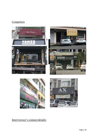 Page | 10
Competitors
Interviewee’s contact details:
 