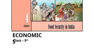 Class – 9th
ECONOMIC
S
 