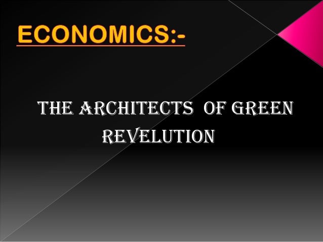 green revolution and the economy Advertisements: like other developing countries, green revolution has influenced the economy and way of life in india to a great extent as is evident from the. green revolution and the economy Advertisements: like other developing countries, green revolution has influenced the economy and way of life in india to a great extent as is evident from the.