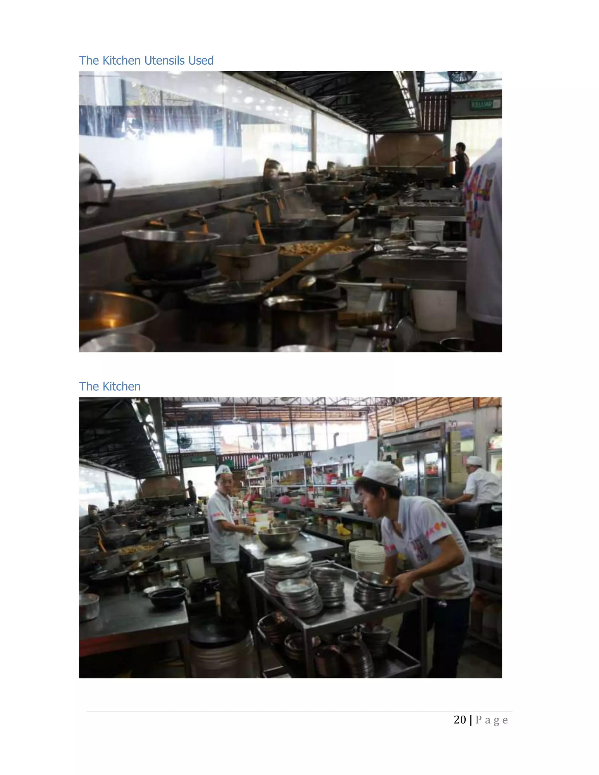 The Kitchen Utensils Used

The Kitchen

20 | P a g e

 