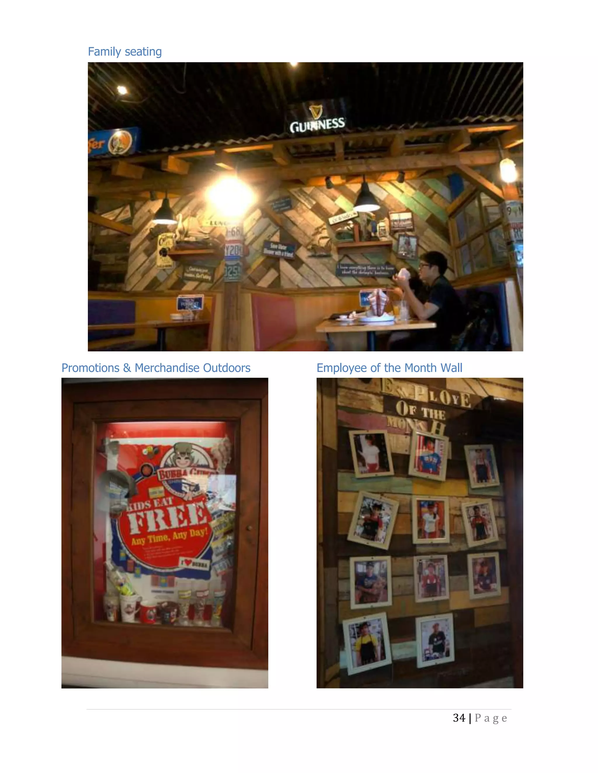 Family seating

Promotions & Merchandise Outdoors

Employee of the Month Wall

34 | P a g e

 