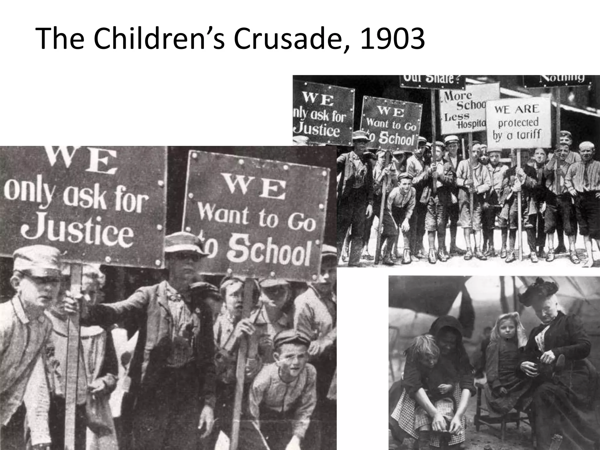 The Children’s Crusade, 1903
 