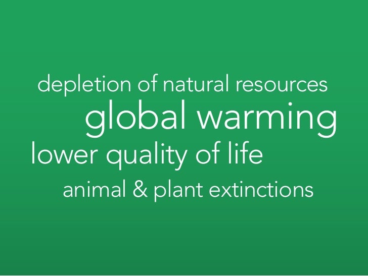 depleting natural resources essay Population growth is driving much of the world's resource problems, and our political leaders ignore it, says robert criss, phd, professor of earth & planetary. depleting natural resources essay Population growth is driving much of the world's resource problems, and our political leaders ignore it, says robert criss, phd, professor of earth & planetary.