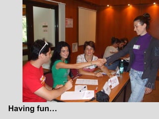 Having fun 