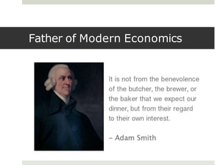 Father of Modern Economics
 
