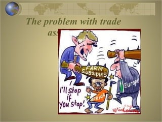 The problem with trade assistance… 