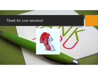 Thank for your attention!
 