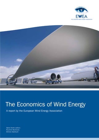 The Economics of Wind Energy 
A report by the European Wind Energy Association 
Søren Krohn (editor) 
Poul-Erik Morthorst 
Shimon Awerbuch 
 