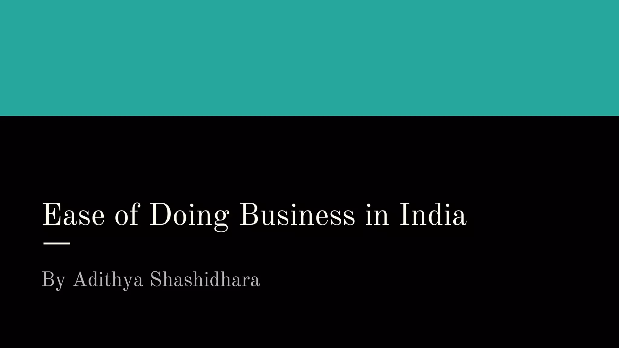 Economics presentation (Ease of Doing business in India ppt) | PPTX