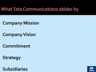 Company Mission
CompanyVision
Commitment
Strategy
Subsidiaries
 