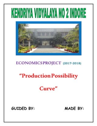Economics project on Production Possibilty Curve | PDF