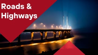 Roads &
Highways
 