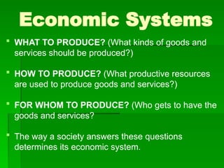 Economics Systems PPT.pptx; How do economic systems answer the ...