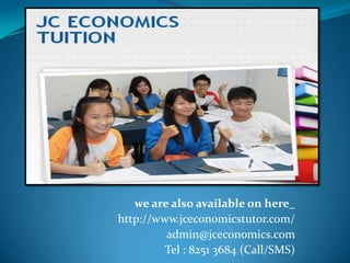 we are also available on here_
http://www.jceconomicstutor.com/
admin@jceconomics.com
Tel : 8251 3684 (Call/SMS)
 
