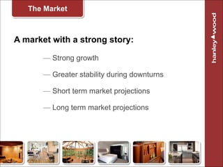 A market with a strong story: <ul><li>Strong growth </li></ul><ul><li>Greater stability during downturns </li></ul><ul><li...