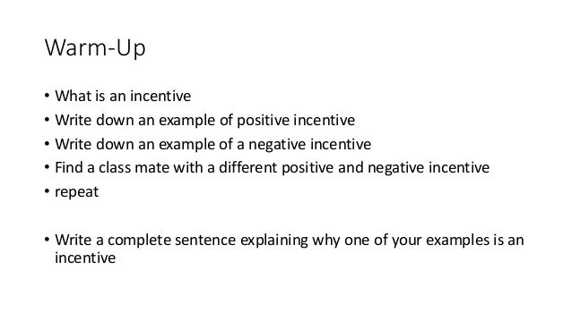 pics Positive Incentive Example economics unit 1 notes 2017