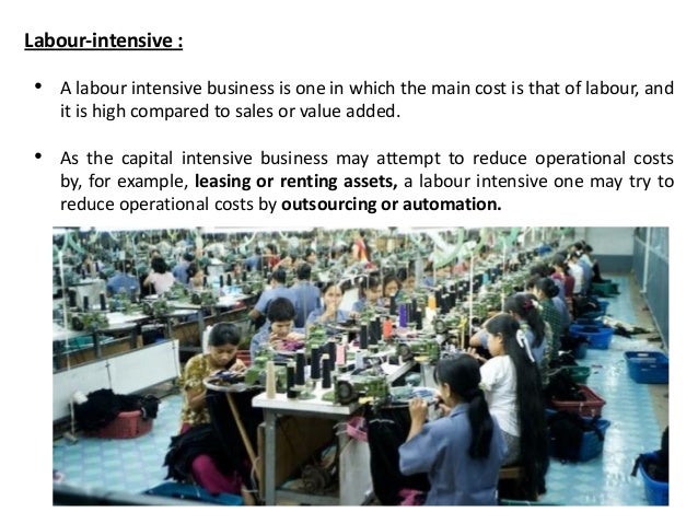 Labour And Capital Intensive