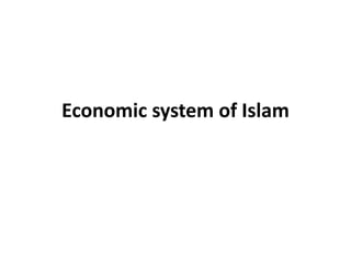 Economic system of Islam
 