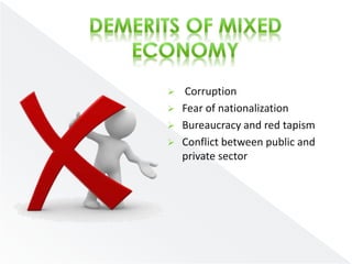  Corruption 
 Fear of nationalization 
 Bureaucracy and red tapism 
 Conflict between public and 
private sector 
 