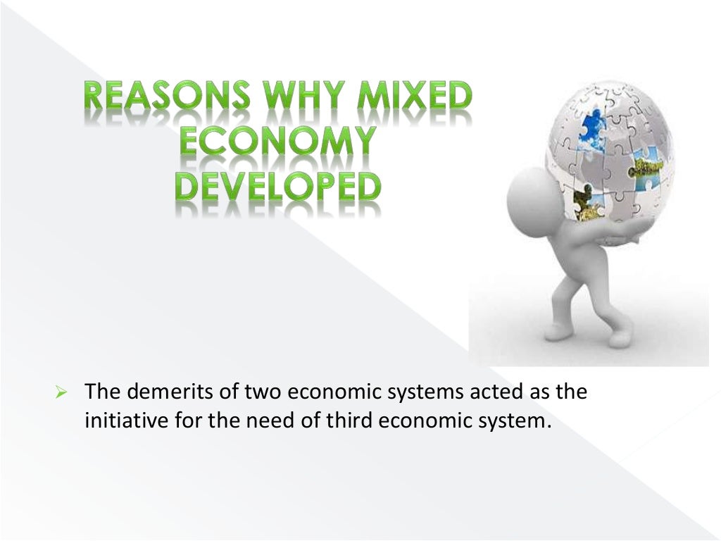 Economic Systems Mixed Economy