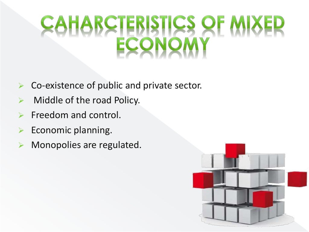 Economic Systems Mixed Economy